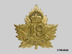 Canada, CEF. A 19th Infantry Battalion Cap Badge, Type I, by Gaunt