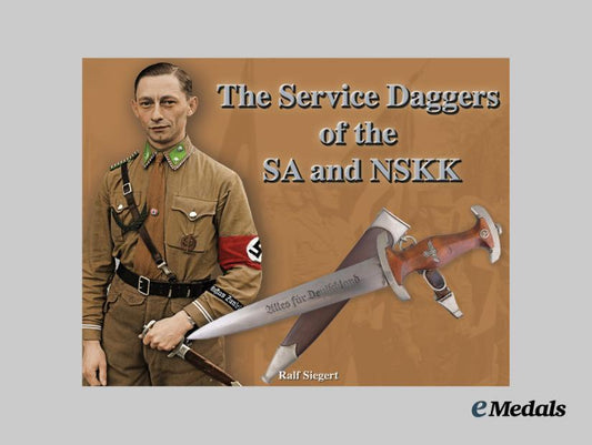 "_the_service_daggers_of_the_s_a_and_n_s_k_k"_by_ralf_siegert__s_a_dag_grey