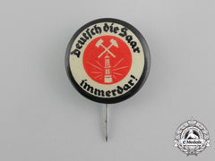 A Third Reich Period “The Saar Is German - Forever” Celebration Badge