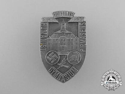 a100_th_anniversary_celebration_badge_of_the_pirmasens_humanist_high_school_by_fritz_mannheim_gmbh_d_5718