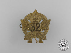 A First War 32Nd Canadian Infantry Battalion Cap Badge