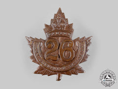 Canada, Cef. A 26Th Infantry Battalion "New Brunswick Battalion" Cap Badge. C.1915